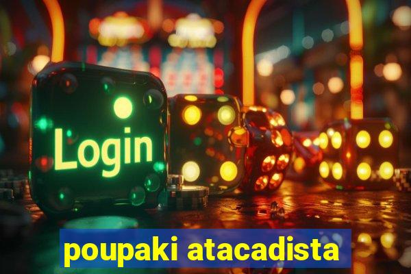 poupaki atacadista